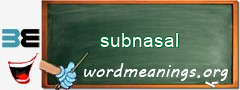 WordMeaning blackboard for subnasal
